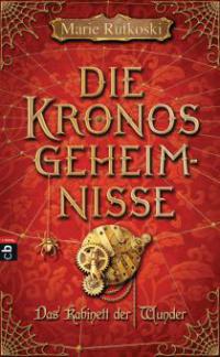 Die Kronos Geheimnisse - Das Kabinett der Wunder - Marie Rutkoski