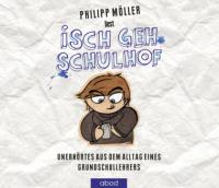 Isch geh Schulhof - Philipp Möller