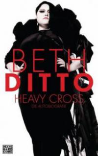 Heavy Cross - Beth Ditto