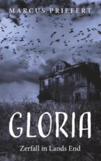 Gloria - Marcus Priefert