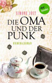 Die Oma und der Punk - Simone Jöst