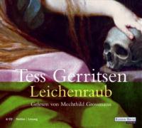 Leichenraub, 6 Audio-CDs - Tess Gerritsen