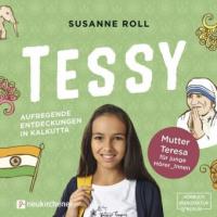 Tessy - Aufregende Entdeckungen in Kalkutta, 1 Audio-CD - Susanne Roll