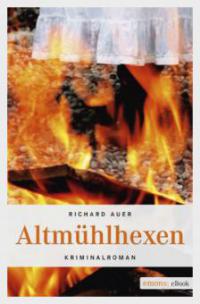 Altmühlhexen - Richard Auer