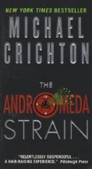 The Andromeda Strain - Michael Crichton