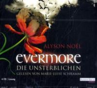 Evermore - Die Unsterblichen - Alyson Noël