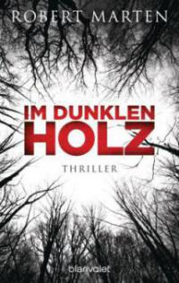 Im dunklen Holz - Robert Marten