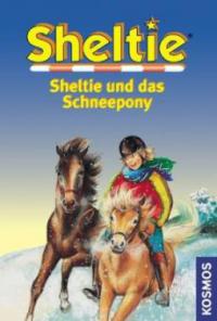 Sheltie und das Schneepony - Peter Clover