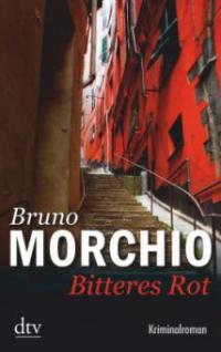 Bitteres Rot - Bruno Morchio