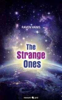 The Strange Ones - Raven Vanis