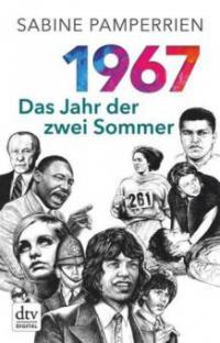 1967: Das Jahr der zwei Sommer - Sabine Pamperrien