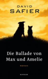 Die Ballade von Max und Amelie - David Safier