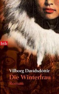 Die Winterfrau - Vilborg Davídsdóttir