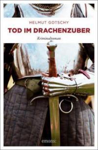 Tod im Drachenzuber - Helmut Gotschy