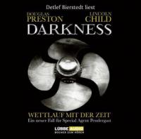 Darkness, 6 Audio-CDs - Douglas Preston, Lincoln Child