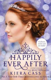 Happily Ever After (The Selection series) - Kiera Cass