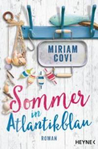 Sommer in Atlantikblau - Miriam Covi