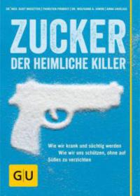 Zucker - Der heimliche Killer - Kurt Mosetter, Wolfgang A. Simon, Thorsten Probost