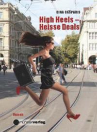 High Heels - Heisse Deals - Dina Casparis