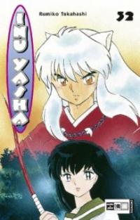 Inu Yasha. Bd.32 - Rumiko Takahashi