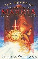 The Heart of the Chronicles of Narnia - T. M. Williams, Thomas Williams