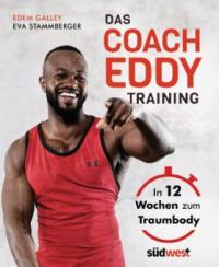 Das Coach-Eddy-Training - Eva Stammberger, Edem Galley