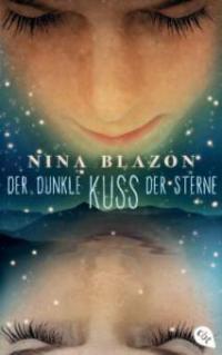Der dunkle Kuss der Sterne - Nina Blazon