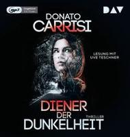 Diener der Dunkelheit - Donato Carrisi