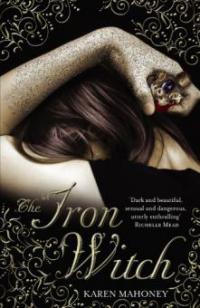 The Iron Witch - Karen Mahoney