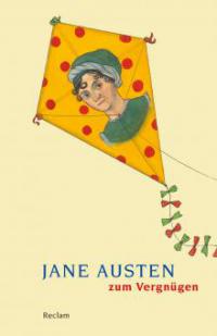 Jane Austen zum Vergnügen - Jane Austen