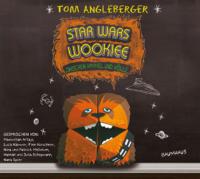 Star Wars Wookiee - Zwischen Himmel und Hölle - Tom Angleberger