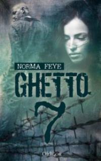 GHETTO 7 - Norma Feye