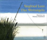 Das Wettangeln - Siegfried Lenz