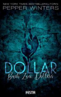 Dollar - Buch 2: Dollars - Pepper Winters