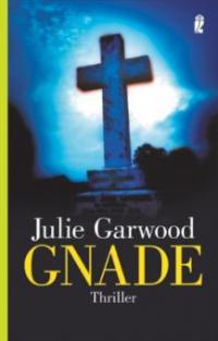 Gnade - Julie Garwood