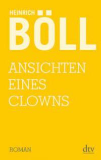 Ansichten eines Clowns - Heinrich Böll