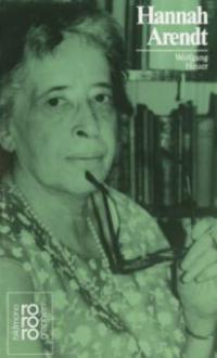 Hannah Arendt - Wolfgang Heuer