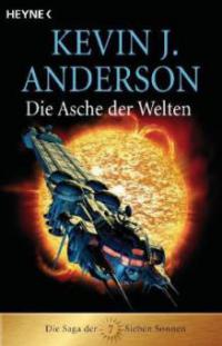 Die Asche der Welten - Kevin J. Anderson