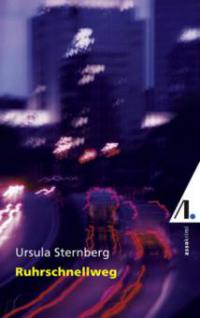 Ruhrschnellweg - Ursula Sternberg