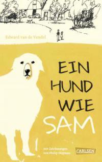 Ein Hund wie Sam - Edward van de Vendel