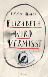 Elizabeth wird vermisst - Emma Healey
