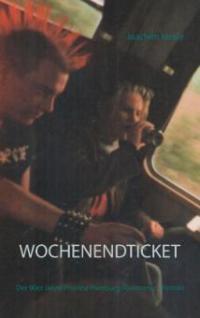 Wochenendticket - Joachim Hesse