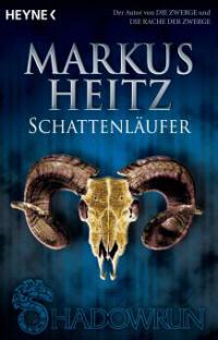 Shadowrun. Schattenläufer - Markus Heitz