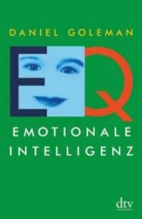 Emotionale Intelligenz - Daniel Goleman