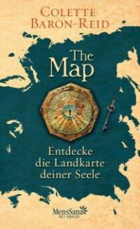 The Map - Entdecke die Landkarte deiner Seele - Colette Baron-Reid