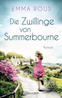 Die Zwillinge von Summerbourne - Emma Rous