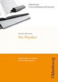 Friedrich Dürrenmatt, Die Physiker (Unterrichtsmaterial Literatur) - Friedrich Dürrenmatt