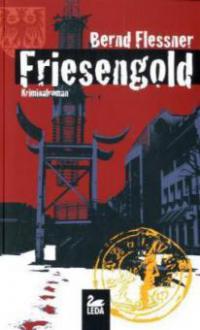 Friesengold - Bernd Flessner