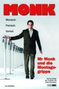Mr. Monk und die Montagsgrippe - Lee Goldberg, Andy Breckman