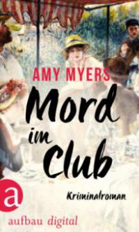 Mord im Club - Amy Myers